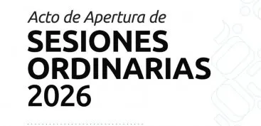 SANTA ROSA: Apertura del Período de Sesiones Ordinarias 2026