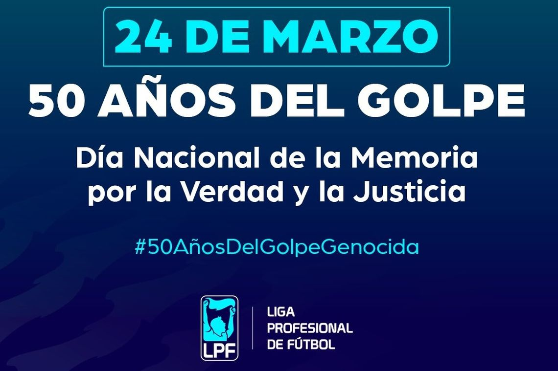 La Liga Profesional y los clubes se expresaron por el Día de la Memoria